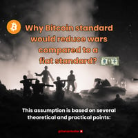 Why Bitcoin standard would reduce wars compared to fiat standard?